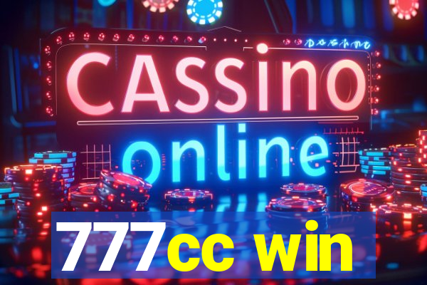 777cc win